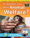 Do Scientists Care about Animal Welfare? - Eve Hartman, Wendy Meshbesher