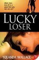 Lucky Loser - Yolanda Wallace