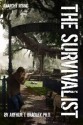 The Survivalist (Anarchy Rising) - Arthur Bradley