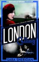 London Calling - Sara Sheridan