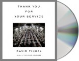 Thank You for Your Service - David Finkel