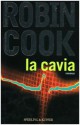 La cavia - Robin Cook