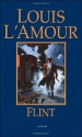 Flint - Louis L'Amour