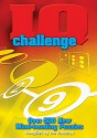 IQ Challenge: Over 500 New Mind-Bending Puzzles - Kenneth A. Russell, Joe Cameron