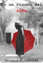 En un rincón del alma (B de BOOKS) (Spanish Edition) - Antonia J. Corrales