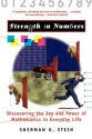 Strength in Numbers: Discovering the Joy and Power of Mathematics in Everyday Life - Sherman K. Stein