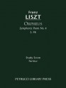 Orpheus (Symphonic Poem No. 4), S. 98 - Study Score - Franz Liszt, Otto Taubmann