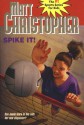 Spike It!: Can Jamie learn to live with her new stepsister? (Matt Christopher Sports Classics) - Matt Christopher, The #1 Sports Writer for Kids