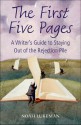 The First Five Pages: A Writer's Guide to Staying Out of the Rejection Pile - Noah Lukeman