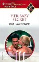 Her Baby Secret (Posh Docs) (Harlequin Presents) - Kim Lawrence