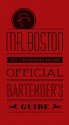 Mr. Boston Official Bartender's Guide - Jonathan Pogash, Jonathan Pogash