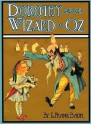 Dorothy and the Wizard of Oz - L. Frank Baum