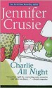 Charlie All Night - Jennifer Crusie