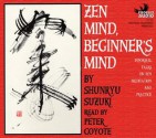 Zen Mind, Beginner's Mind - Peter Coyote