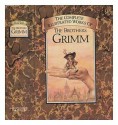 The Complete Illustrated Stories of the Brothers Grimm - Jacob Grimm, Wilhelm Grimm, E.H. Wehnert