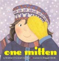 One Mitten - Kristine O'Connell George, Maggie Smith