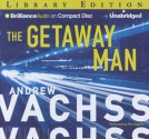 The Getaway Man - Andrew Vachss, Phil Gigante