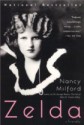 Zelda: A Biography - Nancy Milford