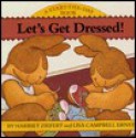 Let's Get Dressed! - Harriet Ziefert