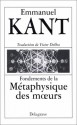 Fondements De La Métaphysique Des Moeurs - Immanuel Kant, Victor Delbos