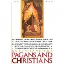 Pagans and Christians - Robin Lane Fox