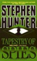 Tapestry of Spies - Stephen Hunter