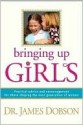 Bringing up Girls - James C. Dobson