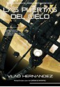 Las puertas del cielo (Spanish Edition) - Vlad Hernández, Antonio Javier Caparo