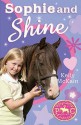 Sophie and Shine - Kelly McKain