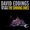 The Shining Ones - David Eddings, Kevin Pariseau