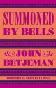 Summoned By Bells - John Betjeman