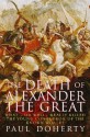 The Death of Alexander the Great - Paul Doherty