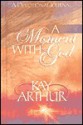 A Moment with God - Kay Arthur