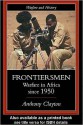 Frontiersmen: Warfare in Africa Since 1950 - Anthony Clayton