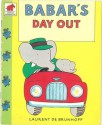 Babar's Day Out - Laurent de Brunhoff, Jean de Brunhoff