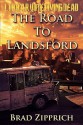 The Road to Landsford - Brad Zipprich