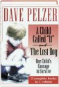 A Child Called "It" and The Lost Boy - Dave Pelzer