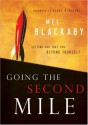 Going the Second Mile: Letting God Take You Beyond Yourself - Melvin D. Blackaby