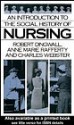 An Introduction to the Social History of Nursing - Robert Dingwall, Anne Marie Rafferty, Charles Webster