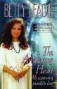 The Awakening Heart: My Continuing Journey to Love - Betty J. Eadie