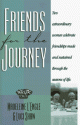 Friends for the Journey - Madeleine L'Engle, Luci Shaw