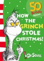 How The Grinch Stole Christmas! - Dr. Seuss