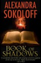 Book of Shadows - Alexandra Sokoloff