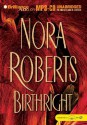 Birthright - Nora Roberts