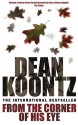 From The Corner Of His Eye - Dean Koontz