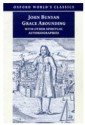 Grace Abounding: With Other Spiritual Autobiographies - John Bunyan, John Stachniewski, Anita Pacheco