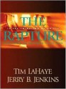 The Rapture: In the Twinkling of an Eye: Countdown to the Earth's Last Days - Tim LaHaye, Jerry B. Jenkins