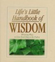 Life's Little Handbook of Wisdom - Bruce Bickel, Stan Jantz, Karin Jantz, Cheryl Bickel