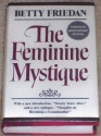 The Feminine Mystique - Betty Friedan