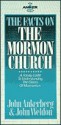 The Facts on the Mormon Church - John Ankerberg, John Weldon